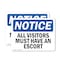 Signmission All Visitors Must Have An Escort OSHA Notice Sign, Vinyl Decal, 10in W x 7in L, 2PK OS-2PACK-NS-D-710-L-15233 - alternate 1